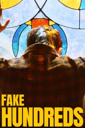 Постер до фильму"Fake Hundreds" #843749