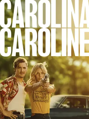Постер до фильму"Carolina Caroline" #954851