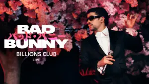 Задник до фильму"Billions Club Live with Bad Bunny: A Concert Film" #798882