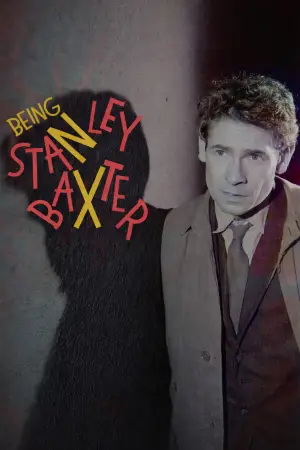 Постер до фільму "Being Stanley Baxter"