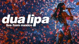 Задник до фильму"Dua Lipa: Live From Mexico" #816828