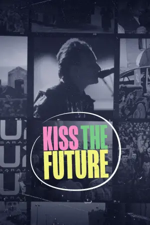 Постер до фильму"Kiss the Future" #758242