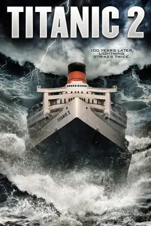 Постер до фильму"Titanic II" #904824
