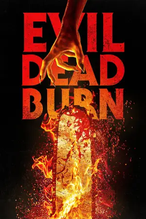 Постер до фильму"Evil Dead Burn" #827750