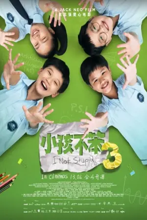 Постер до фільму "I Not Stupid 3"
