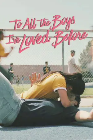 Постер до фильму"Усім хлопцям, яких я кохала раніше" #800752