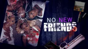 Задник до фильму"No New Friends" #757990