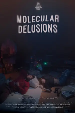 Постер до фильму"Molecular Delusions" #789199
