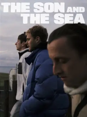 Постер до фильму"The Son and the Sea" #870726