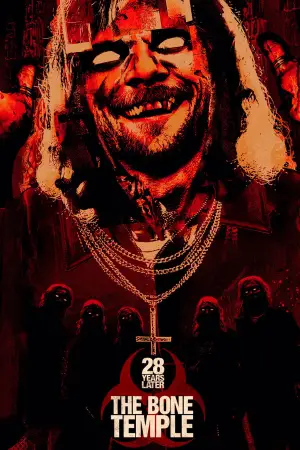 Постер до фильму"28 років по тому: Храм кісток" #509308