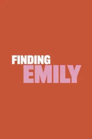 Постер до фильму"Finding Emily" #780183