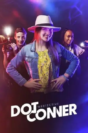 Постер до фильму"Dot Conner: Webtective" #784152