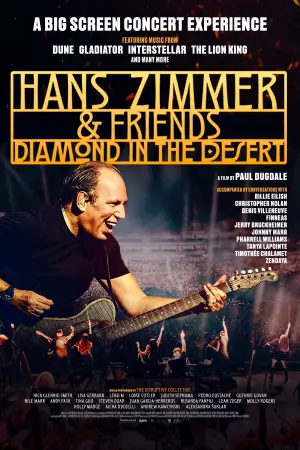 Постер до фильму"Hans Zimmer & Friends: Diamond in the Desert" #782364