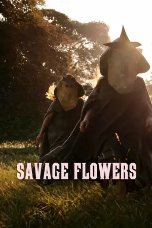 Постер до фільму "Savage Flowers"