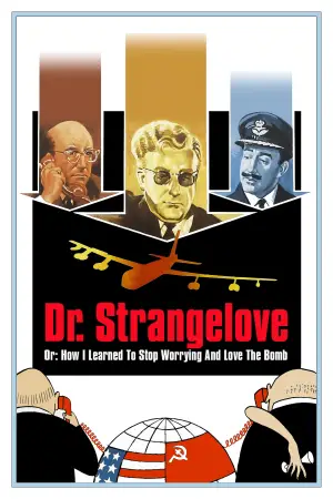 Постер до фильму"Доктор Стрейнджлав, або Як я перестав хвилюватись і полюбив бомбу" #659055