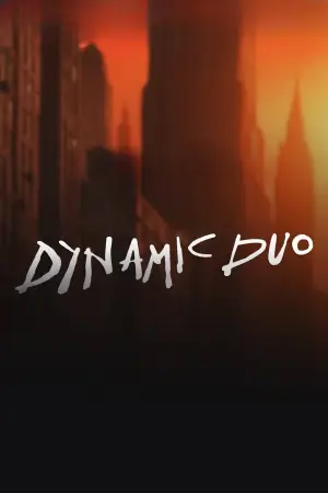 Постер до фильму"Dynamic Duo" #791914