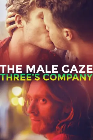 Постер до фільму "The Male Gaze: Three
