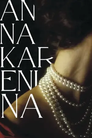 Постер до фильму"Анна Кареніна" #458609
