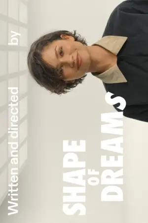 Постер до фильму"Shape of Dreams" #804659