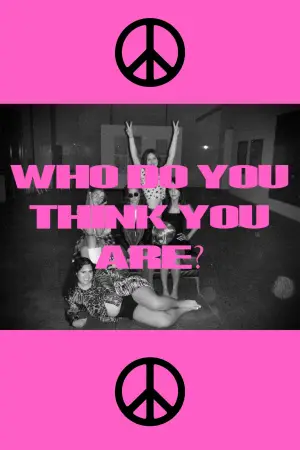 WHO DO YOU THINK YOU ARE?