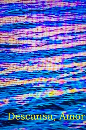 Постер до фільму "Descansa, Amor"