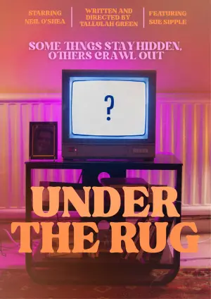 Постер до фильму"Under the Rug" #769249