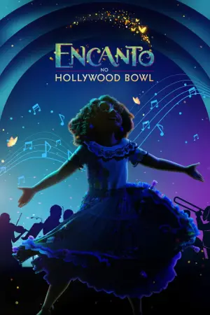 Постер до фильму"Encanto at the Hollywood Bowl" #946265