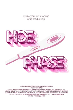 Постер до фільму "Hoe Phase"