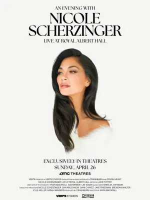 Постер до фильму"An Evening with Nicole Scherzinger: Live at Royal Albert Hall" #822107