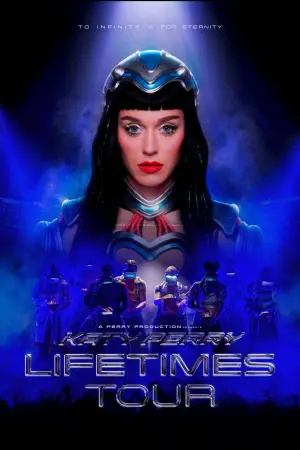 Постер до фильму"Katy Perry: The Lifetimes Tour - Live from Paris" #833173