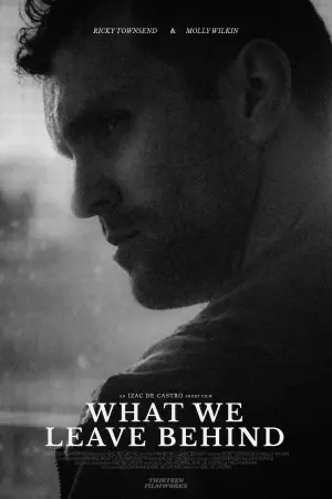 Постер до фильму"What We Leave Behind" #195581
