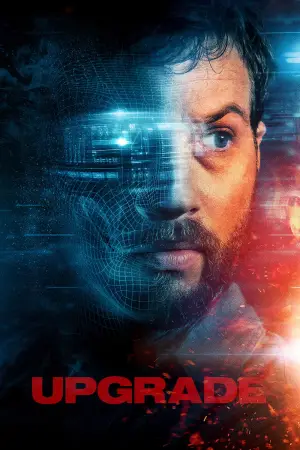 Постер до фильму"Апгрейд" #645391