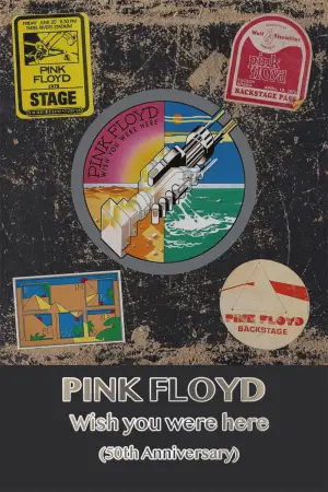 Постер до фільму "Pink Floyd: Wish You Were Here (50th Anniversary)"