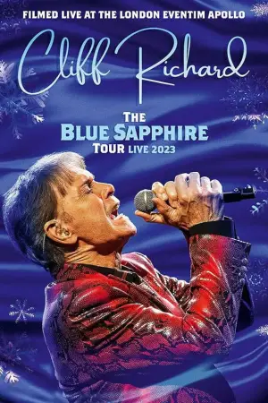 Постер до фильму"Cliff Richard: The Blue Sapphire Tour 2023" #758092