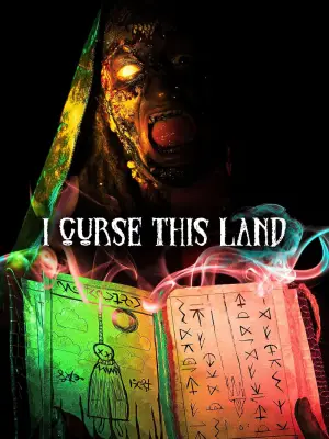 Постер до фильму"I Curse This Land" #791740