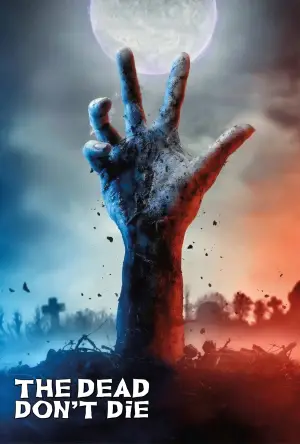 Постер до фильму"Мертві не помирають" #710800
