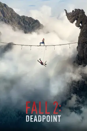 Постер до фильму"Fall 2" #910457