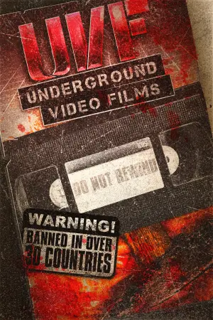 Постер до фильму"U.V.F: Underground Video Films" #860304