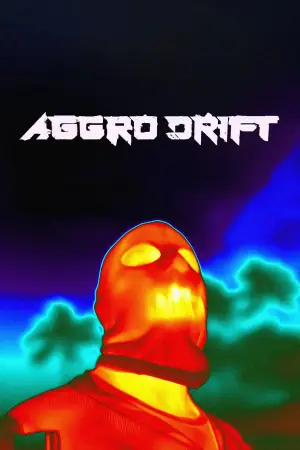 Постер до фильму"AGGRO DR1FT" #756195
