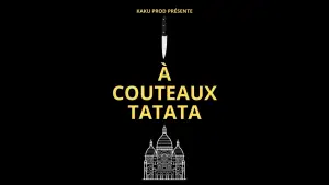 Задник до фильму"À Couteaux Tatata" #774008