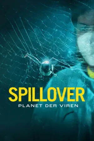 Постер до фільму "Spillover – Planet of Viruses"