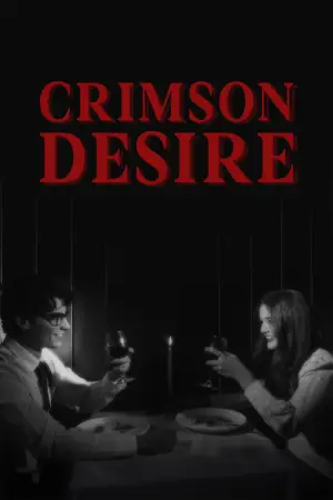 Постер до фильму"CRIMSON DESIRE" #538332