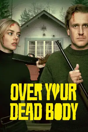 Постер до фильму"Over Your Dead Body" #814642
