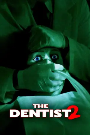 Постер до фильму"The Dentist 2" #890987