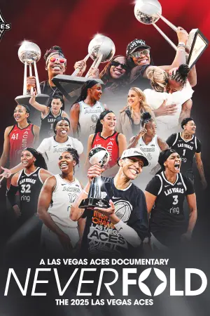 Постер до фильму"Never Fold: The 2025 Las Vegas Aces" #847394