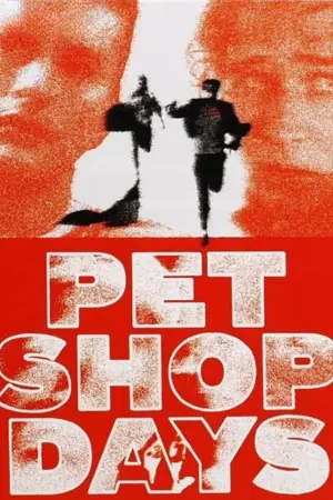 Постер до фильму"Pet Shop Days" #780109