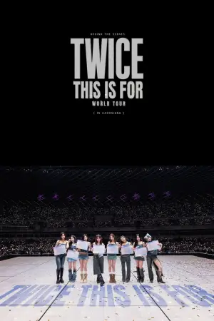 Behind The Scenes: TWICE THIS IS FOR WORLD TOUR IN KAOHSIUNG