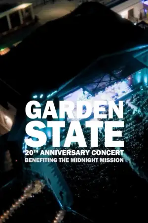 Постер до фильму"Garden State - The 20th Anniversary Concert" #941047