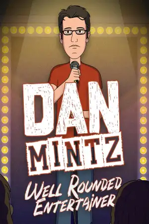 Dan Mintz: Well Rounded Entertainer