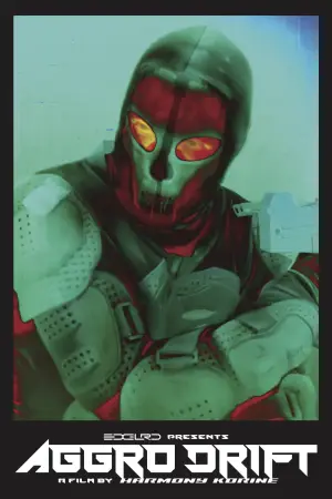 Постер до фильму"AGGRO DR1FT" #756194